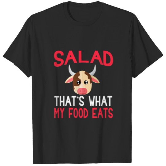 Salad Thats What My Food Eats Cow T-shirt