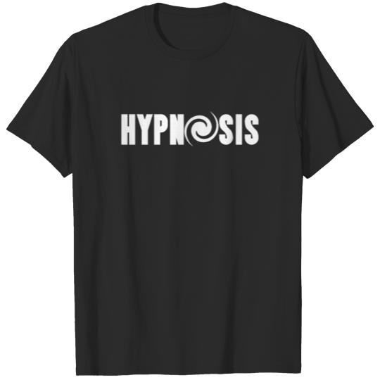 Hypnotists Hypnosis Hypnotist Hypnotize Team T-shirt