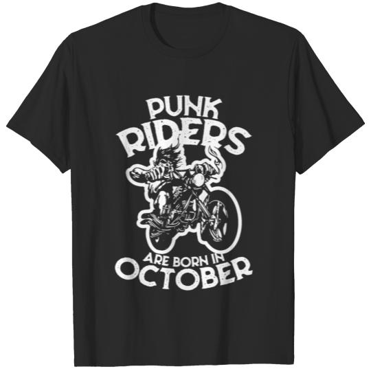 Punk Riders October birthday bikers T-shirt