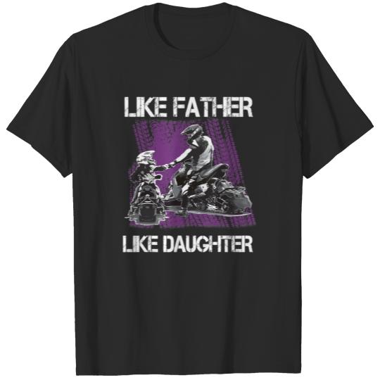 Like Father Like Daughter Snowmobile Snowmobiling T-shirt