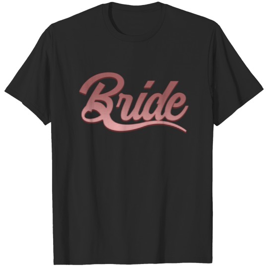 Wedding Bridals Bridal Shower Marriage Fiance T-shirt