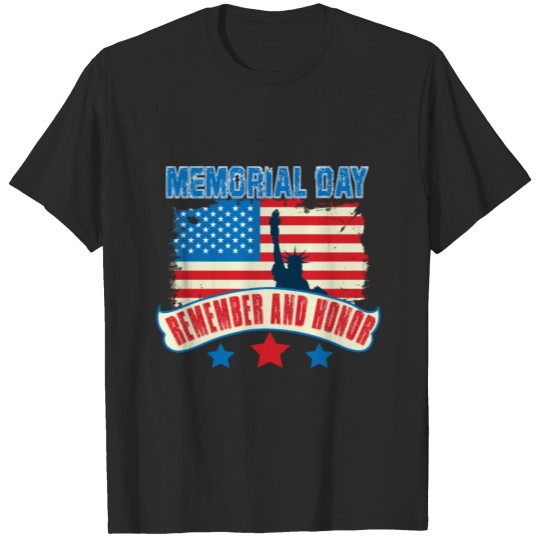 Memorial Day - Remember and Honor T-shirt