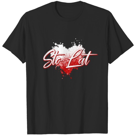 Sto Lat, traditional polska song, T shirt for birt T-shirt