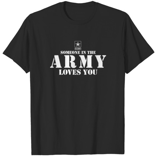 Someone in the ARMY Loves You T-shirt