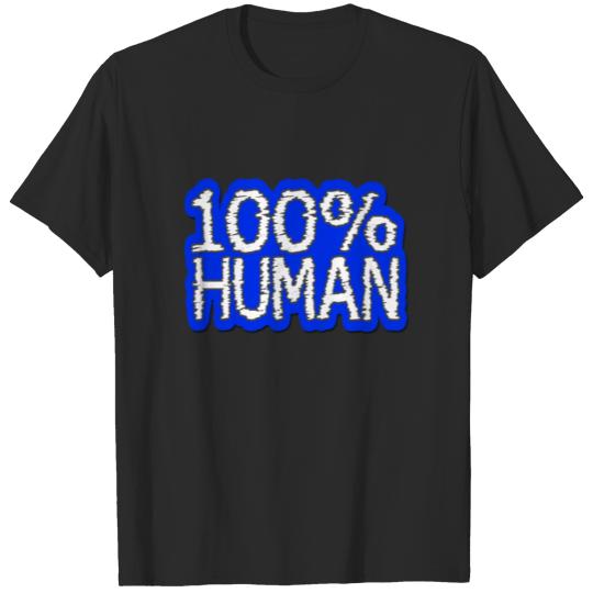 100 human for light background T-shirt