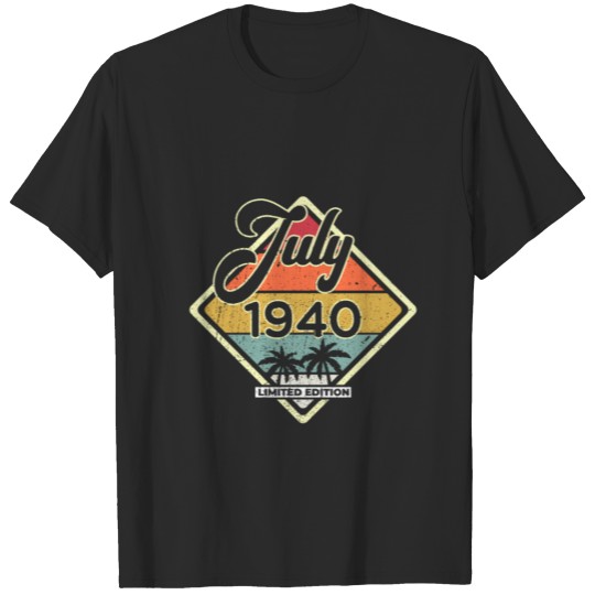 Vintage July 80 Year 1940 80th Birthday Gift T-shirt