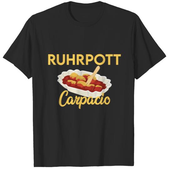 Ruhrpott Carpacio Bratwurst Fast Food Ruhrgebiet T-shirt
