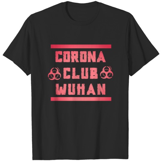 Corona Virus Slogan Coronavirus coronavirus T-shirt