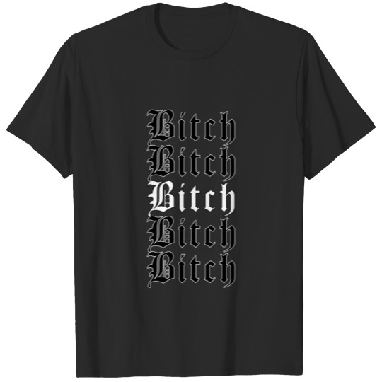 Bitch - Soft Grunge Aesthetic T-shirt