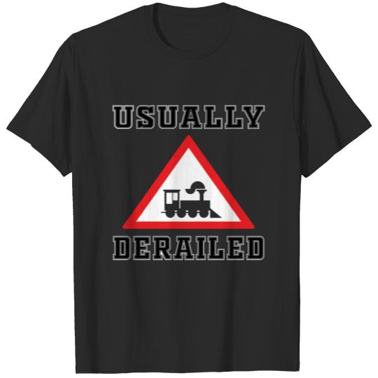 Railroad Derailed Gift T-Shirt Train T-shirt