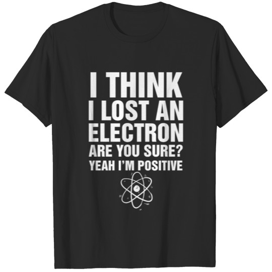 Physicist Science Physics Atom T-shirt