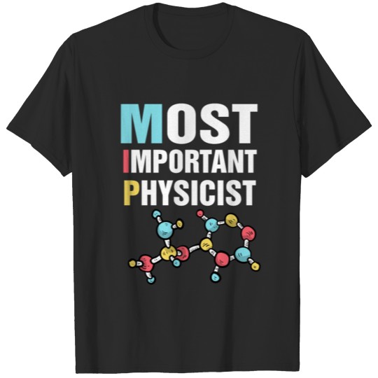 Physicist Science Physics Atom T-shirt