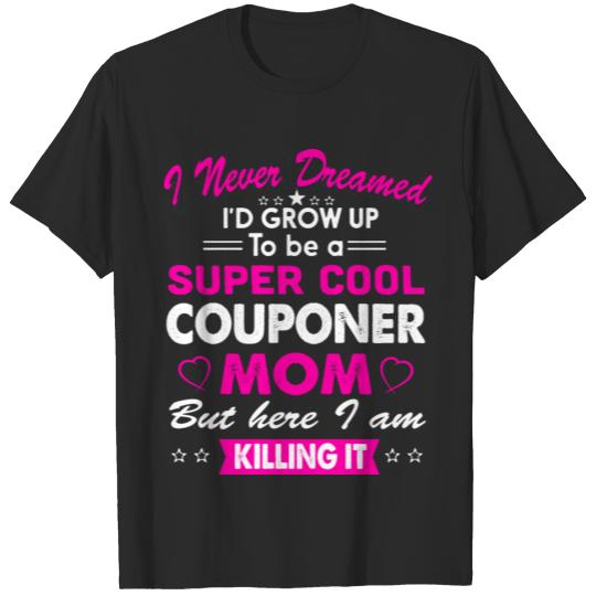 To Be A Super Cool Couponer Mom T-shirt