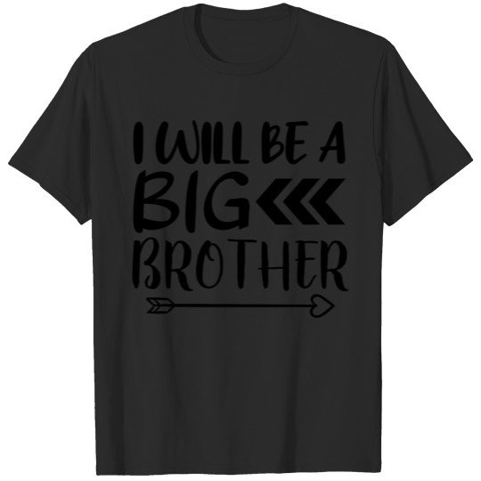 I'll be a big brother T-shirt