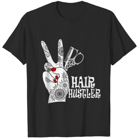 Tattooed Hairdresser Gift For Hair Hustler T-shirt