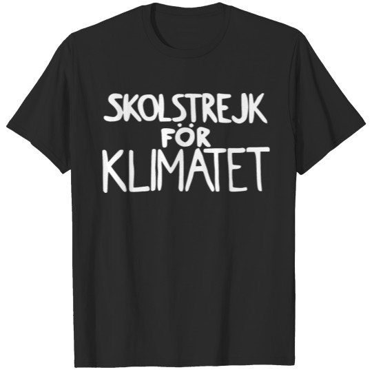 School strike for the climate T-shirt