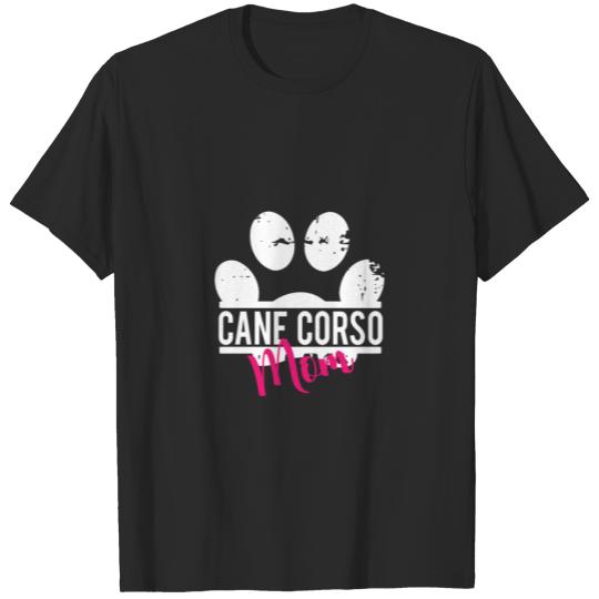 Cane Corso Mom Dog And Pet Lover Gift For Her Gift T-shirt