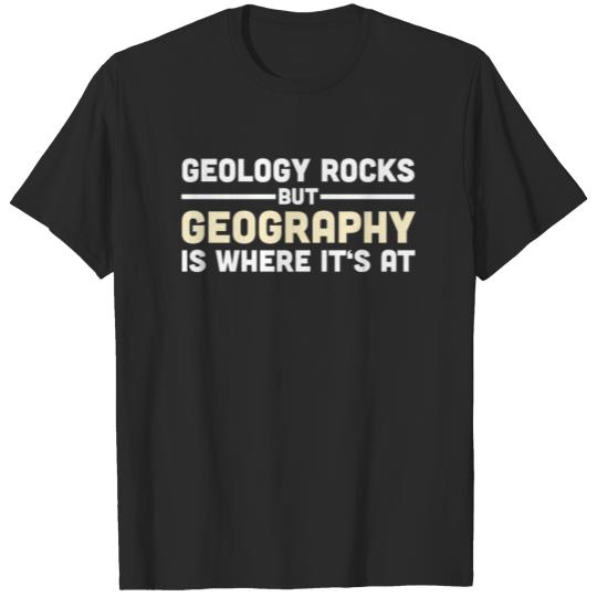 Geography Gift Geographer Teacher & Student T-shirt