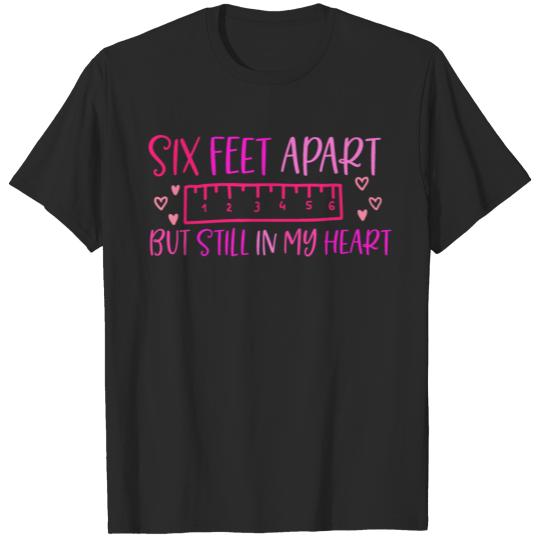 Six Feet Apart T-shirt