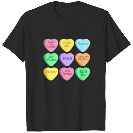 Funny Valentines Day Candy Heart T-shirt