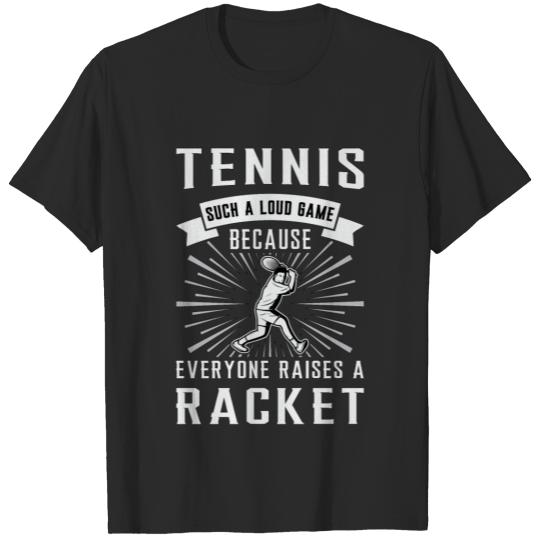 Tennis Racket Player Match Sports Court Funny Gift T-shirt