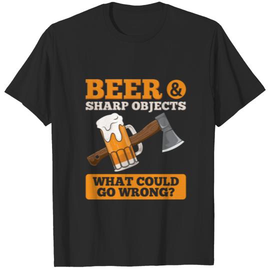 Axe Throwing: Beer & Sharp Objects Beer Drinker T-shirt