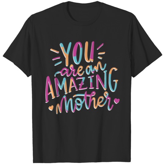 Amazing Mother T-shirt