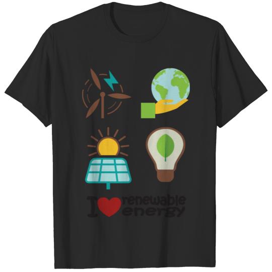 I love renewable energy T-shirt