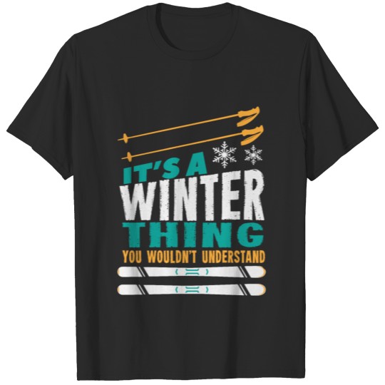 It s A Winter Thing T-shirt