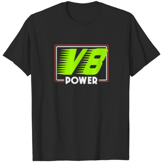 V8 Engine V8 Power T-shirt