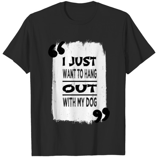 pets puppy owner dog quote T-shirt