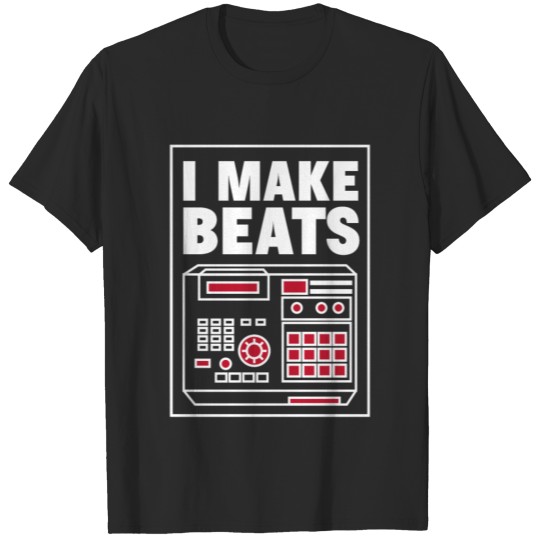 I make beats Beat Maker Gift Idea T-shirt