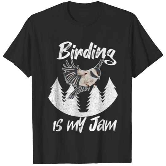 Bird Watching Quote for a Bird Watching Nerd T-shirt