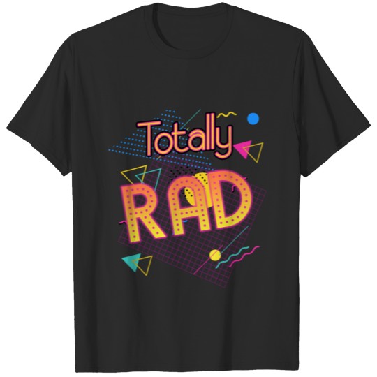 totally RAD 3 T-shirt