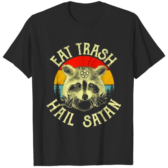 Vintage Raccoon Eat Trash Hail Satan Funny T-shirt