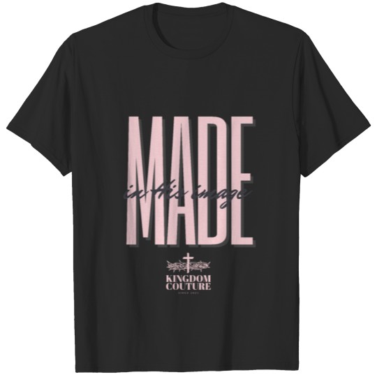 Made In His Image - Shar Edition T-shirt