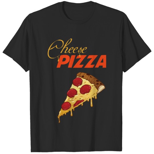 cheese pizza day T-shirt