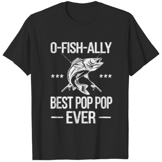 Best Pop Pop Grandpa Dad Fisherman Fishing Pop Pop T-shirt