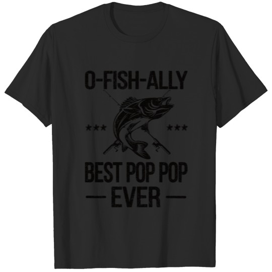 Best Pop Pop Grandpa Dad Fisherman Fishing Pop Pop T-shirt