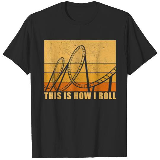 This Is How I Roll T-shirt