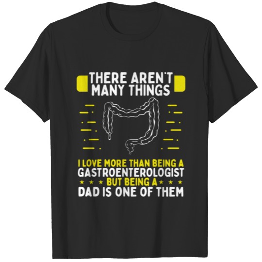 Doctor Dad Papa Gastroenterologist Fathers Day T-shirt