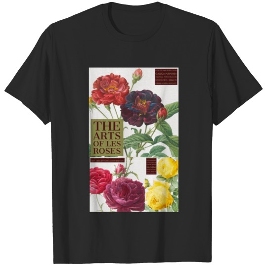 The Arts of Les Roses T-shirt