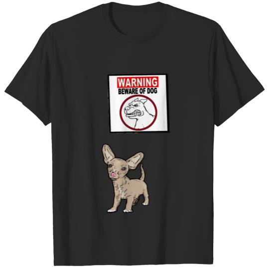 Beware of dog T-shirt