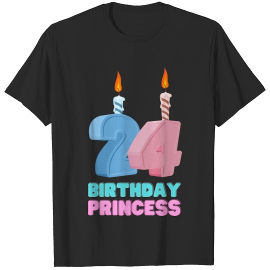 24th birthday princess T-shirt