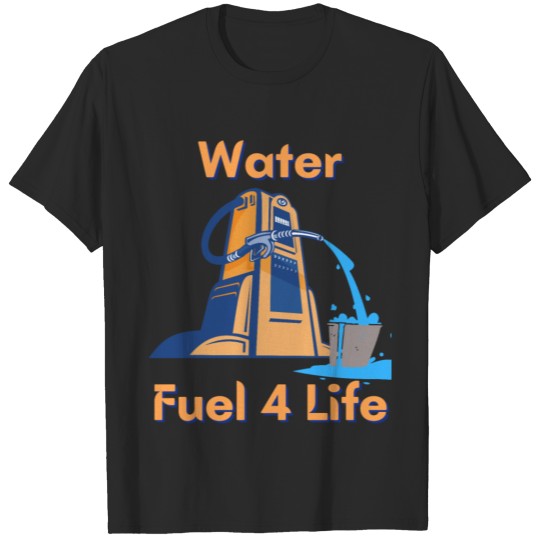 Water Fuel T-shirt