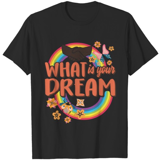 What Is Your Dream, Martin Luther King Jr., MLK T-shirt