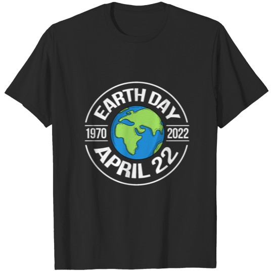 Earth Day April 22 1970 2022 T-shirt