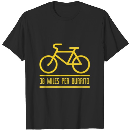 38 Miles Per Burrito T-shirt