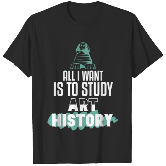 Study Art History Student T-shirt