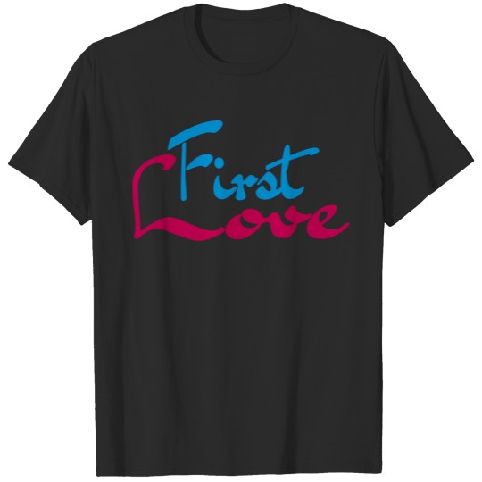 ❤♥First Love Vector Design-Unforgettable Love♥❤ T-shirt